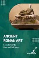 Ancient Roman Art 1787151395 Book Cover