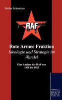 Rote Armee Fraktion Ideologie Und Strategie Im Wandel 3941482424 Book Cover