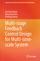 Multi-Stage Feedback Control Design for Multi-Time-Scale System 9819745918 Book Cover