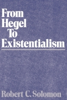 From Hegel to Existentialism 019504147X Book Cover