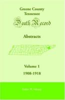 Greene County, Tennessee, Death Record Abstracts 0788406604 Book Cover