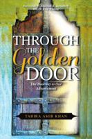Through the Golden Door: The Doorway to Our Advancement 9810970773 Book Cover