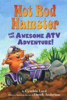 Hot Rod Hamster and the Awesome ATV Adventure! 0545626803 Book Cover