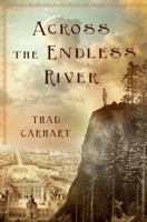 Across the Endless River 0385529775 Book Cover