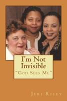 I'm Not Invisible 1542815746 Book Cover