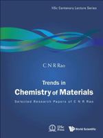 Trends In Chemistry Of Materials: Selected Research Papers of C N R Rao 9812833838 Book Cover