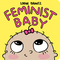 Feminist Baby 1484778588 Book Cover