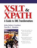 XSLT and XPATH: A Guide to XML Transformations 0130404462 Book Cover