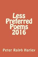 Less Preferred Poems 2016 1523272600 Book Cover