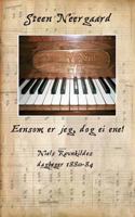 Eensom er jeg, dog ei ene!: Niels Ravnkildes dagbøger 1880-84 8771145834 Book Cover