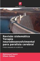 Revisão sistemática Terapia neurodesenvolvimental para paralisia cerebral (Portuguese Edition) 6209353398 Book Cover