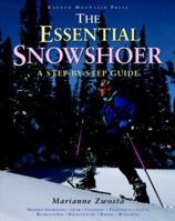 The Essential Snowshoer: A Step-by-Step Guide 0070730989 Book Cover