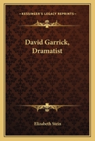 David Garrick, Dramatist 1162765453 Book Cover
