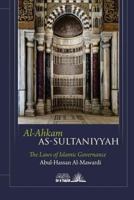 Al Ahkam As Sultaniyyah: The laws of Islamic Governance 1984129627 Book Cover