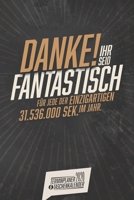 Danke ihr seid Fantastisch I Taschenkalender & Terminplaner 2020: Wochenplaner, Organizer & Kalendarium als Geschenkidee mit einer Woche auf zwei Seiten I Monats�bersicht I Jahres�bersicht I Spr�che I 1671070003 Book Cover