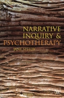 Narrative Inquiry and Psychotherapy 0230573401 Book Cover