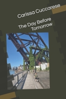 The Day Before Tomorrow B08QWCJWX5 Book Cover