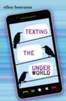Texting the Underworld 0803737041 Book Cover