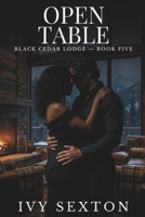 Open Table (Black Cedar Lodge) B0H6RDJ93S Book Cover