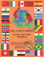 All countries flags of the world Coloring Book: capitals and flags of the world B08P5LPC39 Book Cover