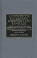 A Sourcebook for Hispanic Literature and Language 0810829819 Book Cover