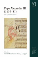 Pope Alexander III (1159-81): The Art of Survival 0754662888 Book Cover
