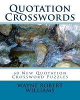 Quotation Crosswords 1450577504 Book Cover