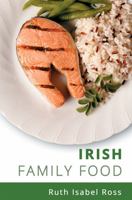 Irish Family Food 0717124053 Book Cover