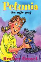 Petunia the Ugly Pug (Julius and Friends, 7) 0816318719 Book Cover
