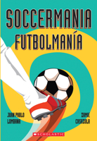 Soccermania / Futbolmanía (Bilingual): (Bilingual) 0545665167 Book Cover