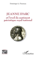 Jeanne d'Arc et l'éveil du sentiment patriotique royal / national (Religions Et Spiritualité) (French Edition) 2343200246 Book Cover