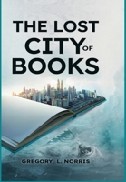 The Lost City of Books 1954253141 Book Cover
