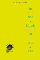 In the Blink of an Ear: Toward a Non-Cochlear Sonic Art 0826429718 Book Cover