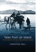 Tales from an Island: To the Edge of the Sea/Twice Around the Bay 1841587052 Book Cover