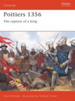 Poitiers 1356: The Capture of a King 1841765163 Book Cover