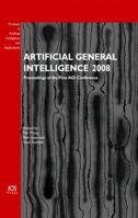 Artificial General Intelligence 2008:Proceedings of the First AGI Conference 1586038338 Book Cover