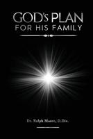 God's Plan for His Family 1643169653 Book Cover