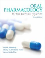 Oral Pharmacology for the Dental Hygienist 0130492868 Book Cover