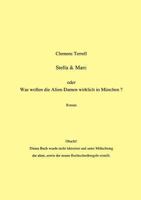 Stella  Marc - oder - Was wollen die Alien-Damen wirklich in München 3898116417 Book Cover
