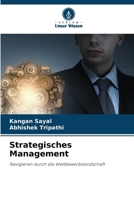 Strategisches Management: Navigieren durch die Wettbewerbslandschaft (German Edition) 6207603133 Book Cover