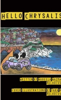 Hello Chrysalis 0244902461 Book Cover