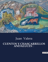 Cuentos y Chascarrillos Andaluces 1539056252 Book Cover