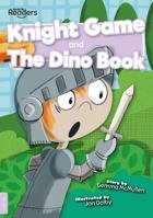Knight Game and the Dino Book 1839270047 Book Cover