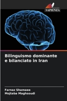 Bilinguismo dominante e bilanciato in Iran 6207350448 Book Cover