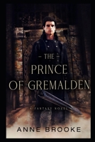 The Prince of Gremalden B0B3L55RZT Book Cover