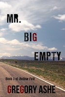 Mr. Big Empty 1796243566 Book Cover