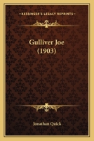 Gulliver Joe 1104092468 Book Cover