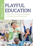 Playful Education 1032254122 Book Cover