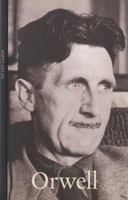 Orwell (Life & Times Series) (Life&Times series) 1904341330 Book Cover