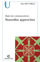 Étude des communications : nouvelles approches 2200345798 Book Cover